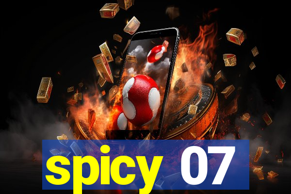 spicy 07